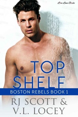 Top Shelf (Boston Rebels Book 1) (51)