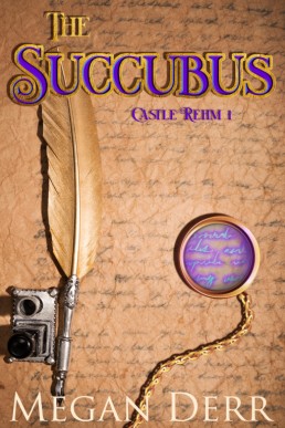 The Succubus (Castle Rehm #1) (997)