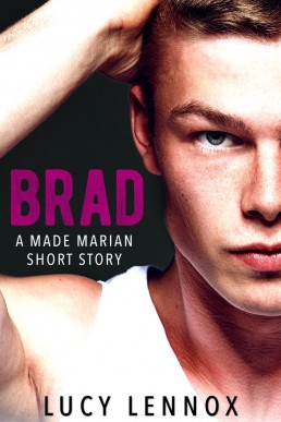 Brad (A Made Marian Short Story)