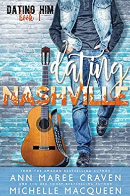 Dating Nashville (Dating Him Book 1)