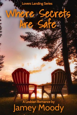 Where Secrets Are Safe  (Lovers Landing #1)