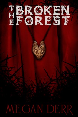 The Broken Forest