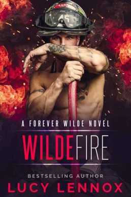 Wilde Fire (A Forever Wilde Novel 3)