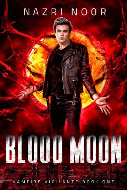 Blood Moon (Vampire Vigilante Book (483)