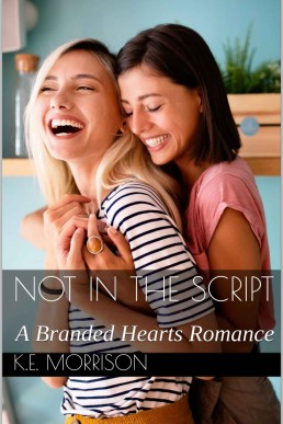 Not in the Script: A Branded Hearts Romance Book 1