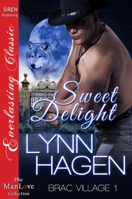 Sweet Delight (Brac Village #1)