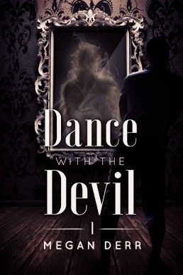 Dance with the Devil (Dance With The Devil #1)