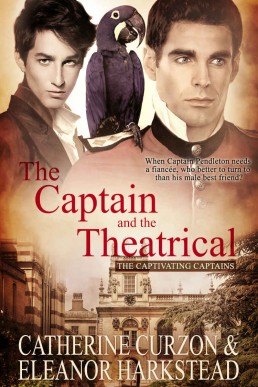 The Captain and the Theatrical (Captivating Captains 3)