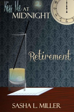 Retirement (Kiss Me at Midnight)