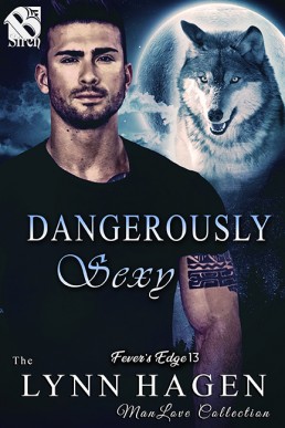 Dangerously Sexy (Fever's Edge #13)