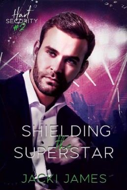 Shielding the Superstar (Hart Security 2)