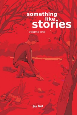 Something Like Stories - Volume One (Something Like Book 7)