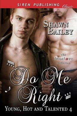 Do Me Right [Young, Hot, and Talent (160)