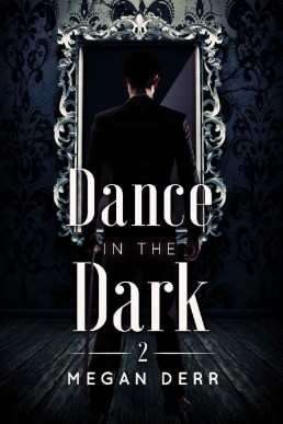 Dance in the Dark (Dance with the Devil 2)