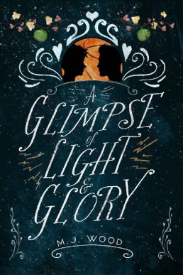 A Glimpse of Light & Glory (The Mag (225)