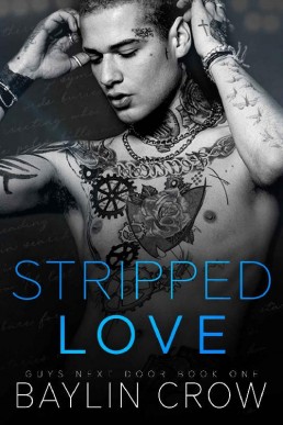 Stripped Love (Guys Next Door #1) (202)