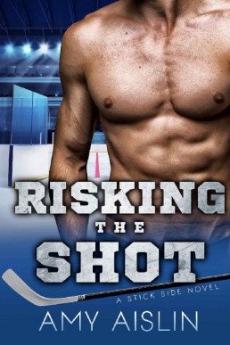 Risking the Shot (Stick Side Book 4)