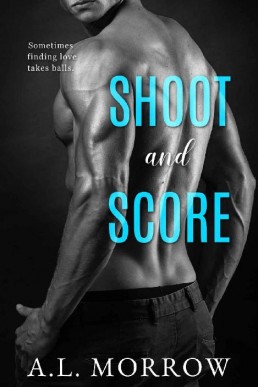 Shoot and Score_ A MM Sports Romance (50)