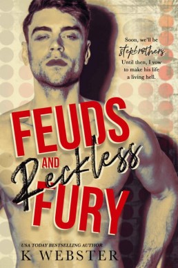 Feuds and Reckless Fury (122)