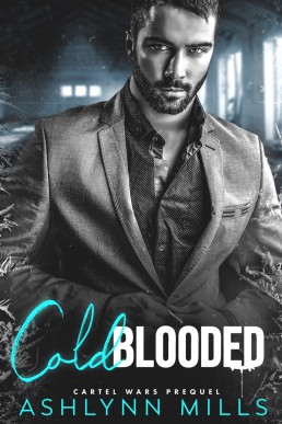 Cold Blooded (Cartel Wars #0.5)