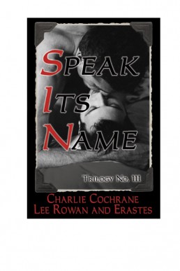 Speak its Name Trilogy No 111 (2008 edition)