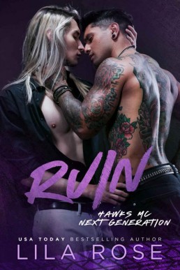 Ruin (Hawks MC next generation #2)