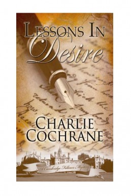 Lessons in Desire (Cambridge Fellows Mysteries 2) 1st Edition 2009