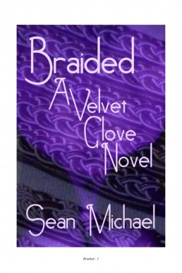 Braided (Velvet Glove 6)