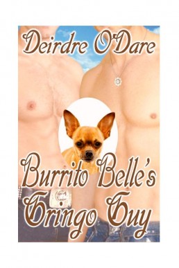 Burrito Belle's Gringo Guy (Canine Cupid 5)