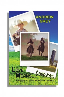 Love Means... Courage (Farm #0.5)