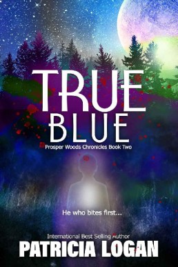 True Blue (Prosper Woods Chronicles (12)