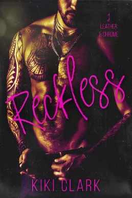 Reckless (Leather & Chrome 1)