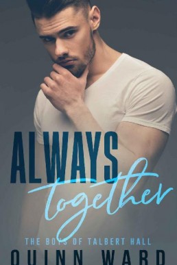 Always Together (Boys of Talbert Hall Book 2)