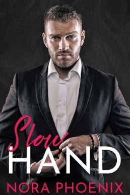 Slow Hand (Perfect Hands Book 4) (1739)