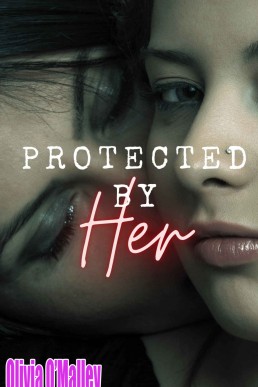 Protected By Her