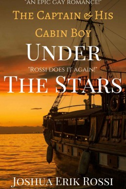 The Captain and His Cabin Boy: Under The Stars!