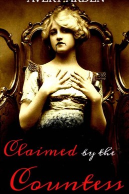 Claimed by the Countess (Blood Mistress Book 1)