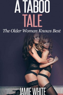 A Taboo Tale: The Older Woman Knows Best