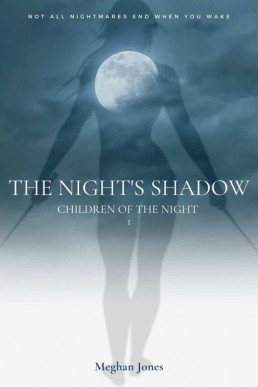 The Night's Shadow (Children of the Night Book 1)