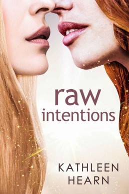 Raw Intentions (427)