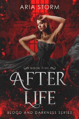 After Life (Blood and Darkness Book 5)