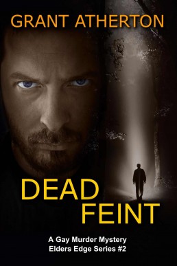 Dead Feint (Elders Edge #2) (1186)