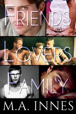 Friends, Lovers, and Family