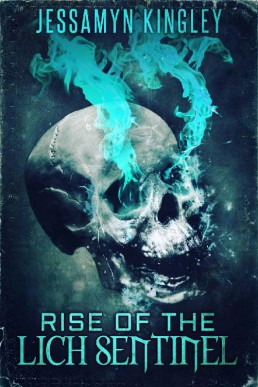 Rise of the Lich Sentinel (D'Vaire 5)