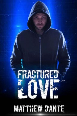 Fractured Love (Fractured Book 1)