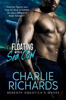 Floating with a Sea Cow (Beneath Aquatica's Waves 2)