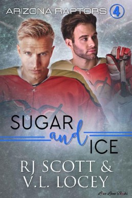 Sugar and Ice (Raptors Book 4) (682)