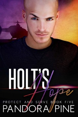 Holt's Hope (Protect and Serve Book 5)