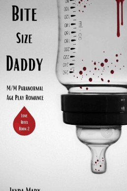 Bite Size Daddy (Love Bites Book 2) (1325)