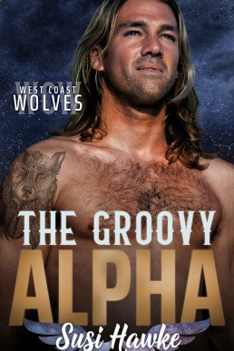 The Groovy Alpha (West Coast Wolves 4) (1457)